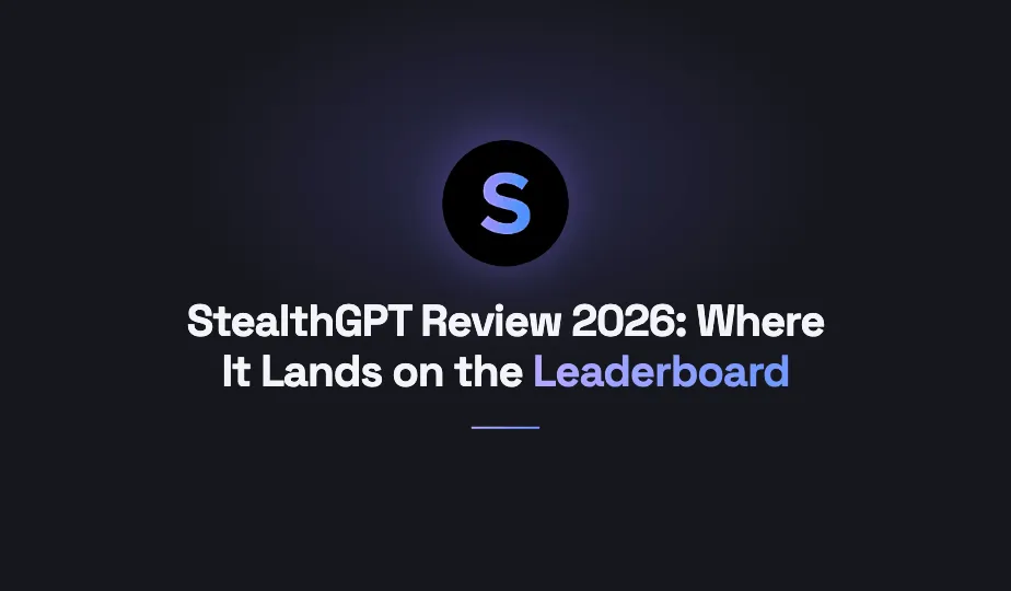 StealthGPT's circular gradient 'S' icon above the headline 'StealthGPT Review 2026: Where It Lands on the Leaderboard,' with 'Leaderboard' in purple-blue on a dark background.